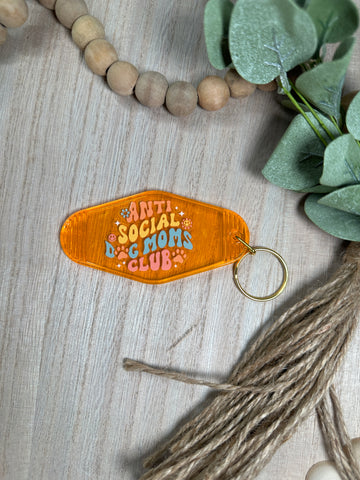 Anti Social Dog Moms Club motel keychain